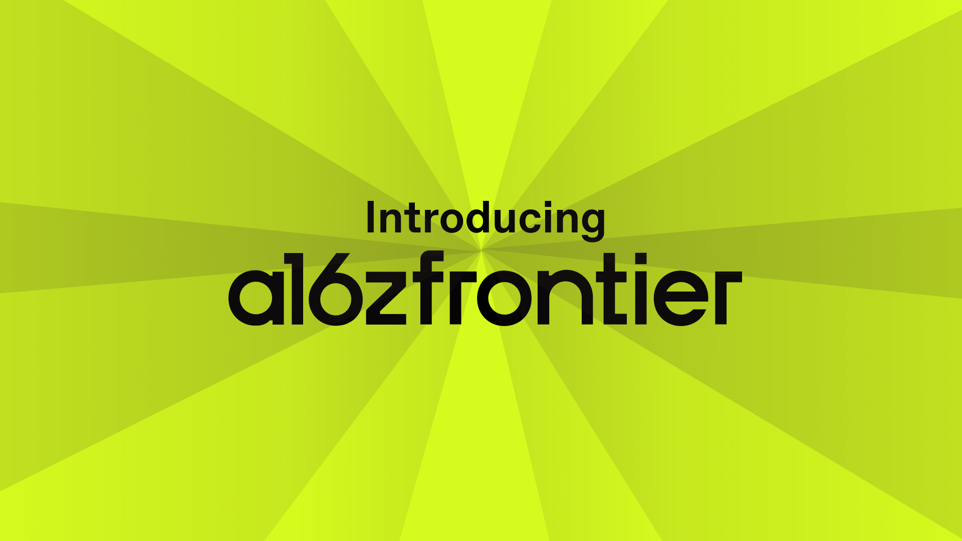 Backround For Frontier a16z Frontier - a16z Frontier