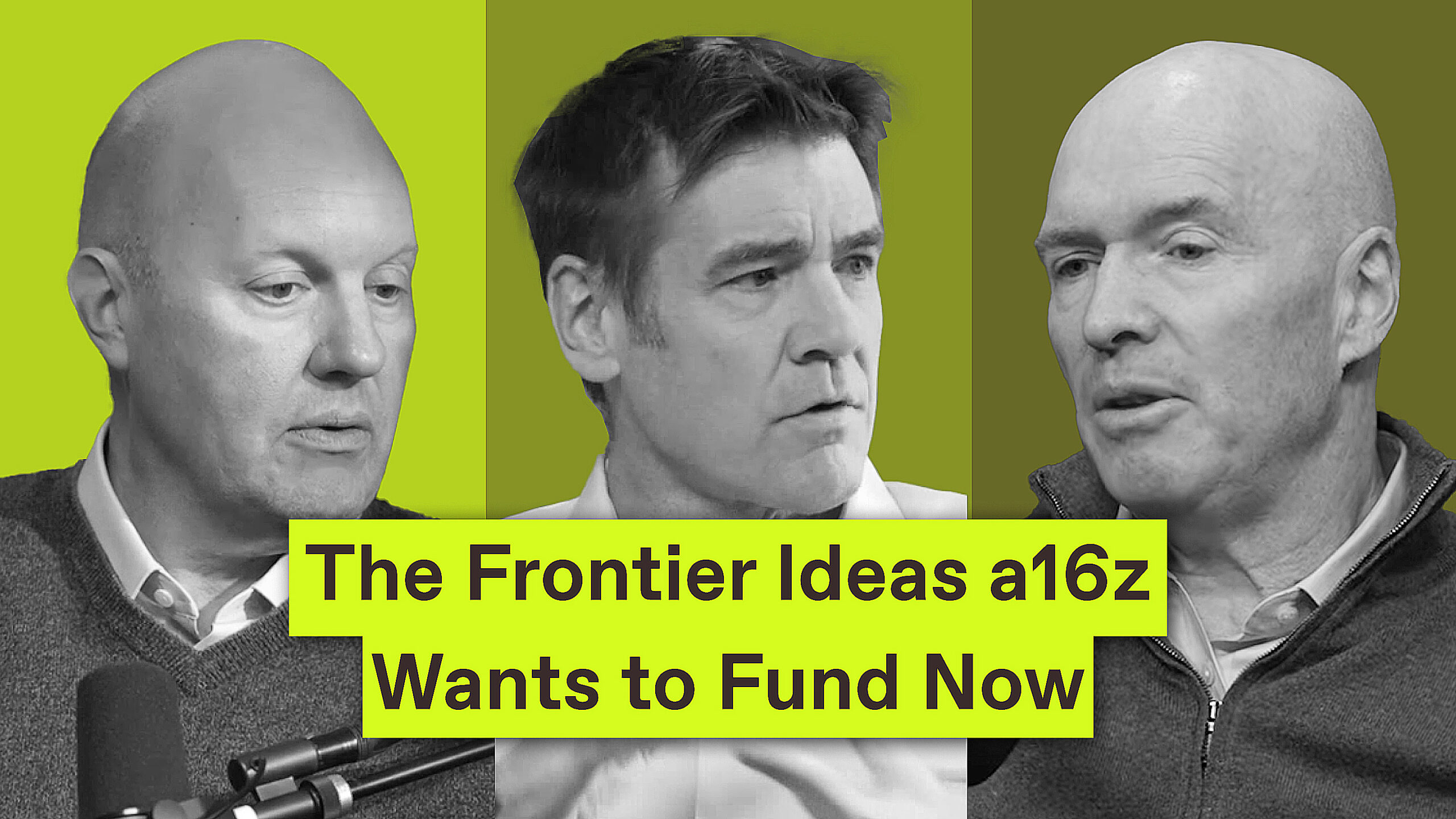 The Frontier Ideas a16z Wants to Fund Now | Marc Andreessen, Ben Horowitz & Chris Dixon